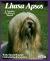 Lhasa Apsos: Everything About Purchase, Care, Nutrition, Breeding, and Diseases (With a Special Chapter on Understanding Lhasa Apsos)