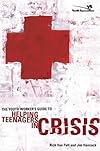 The Youth Worker's Guide to Helping Teenagers in Crisis (Youth Specialties)
