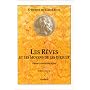 Les R�ves et les Moyens de les diriger, tome I : Observations pratiques