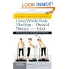 Using Whole Body Vibration in Physical Therapy and Sport: Clinical practice and treatment exercises, 1e
