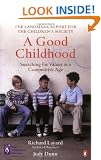 A Good Childhood: Searching for Values in a Competitive Age