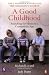 A Good Childhood