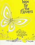 Hope for the Flowers