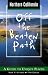 Northern California Off the Beaten Path, 5th: A Guide to Unique Places