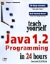 Teach Yourself Java 1.2 in 24 Hours