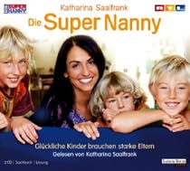 Die Super Nanny, 1 Audio-CD