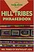 Thai Hill Tribes (Lonely Planet Phrasebook)