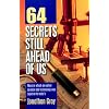 64 Secrets Still Ahead of Us