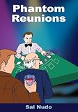 Phantom Reunions