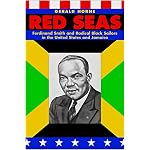 Red Seas: Ferdinand Smith and Radical Black Sailors in the United States and Jamaica book cover
