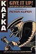 Give It Up!: And Other Short Stories: And Other Short Stories by Kafka