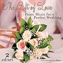 Gift of Love: Piano Music for a Perfect Wedding