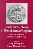 Form and Reform in Renaissance England: Essays in Honor of Barbara Kiefer Lewalski