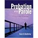 Probation and Parole: Theory and Practice (9th Edition)
