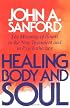 Healing Body and Soul: The Meaning of Illness in the New Testament and in Psychotherapy