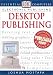 Essential Computers: Desktop Publishing