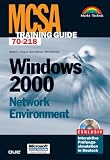 MCSA Training Guide Windows 2000 Network Environment