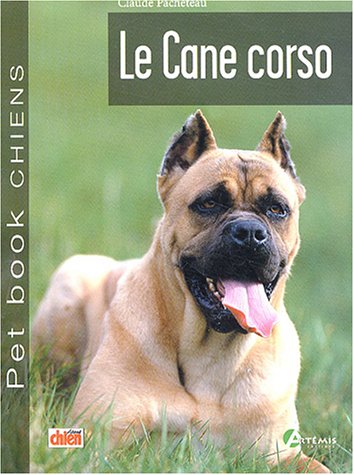 Editions Art&eacute;mis Le Cane corso