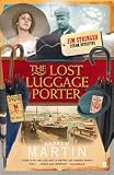 The Lost Luggage Porter (Jim Stringer Steam Detective)