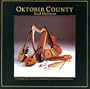 Oktober County: Contemporary, Ancient And...
