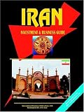 Iran Investment And Business Guide