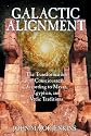 Galactic Alignment: The Transformation of Consciousness According to Mayan, Egyptian and Vedic Traditions