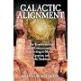 Galactic Alignment: The Transformation of Consciousness According to Mayan, Egyptian and Vedic Traditions