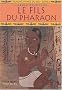 Ramos�, prince du Nil, Tome 1 : Le fils du Pharaon