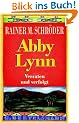 Abby Lynn. Verraten und verfolgt