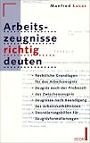 Produkt-Bild: Arbeitszeugnisse richtig deuten