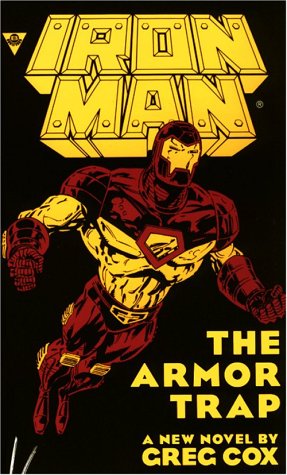 Iron Man : The Armor Trap