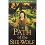 The Path of the She Wolf (Forestwife saga)