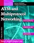 ATM and Multiprotocol Networking