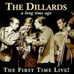 The Dillards - The First Time Live - Zortam Music