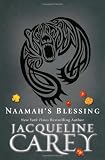 Naamahs Blessing (Kushiels Legacy 9)