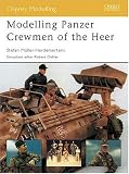 Modelling Panzer Crewmen of the Heer (Osprey Modelling)