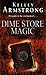 Dime Store Magic
