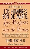 Los hombres son de Marte, las mujeres son de Venus (Spanish Edition)