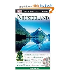 Vis a Vis, Neuseeland: Nationalparks. Maori-Kultur. Tierwelt. Str�nde. Museen. Vulkane