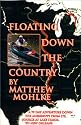 Floating Down the Country