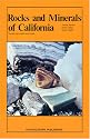 Rocks and Minerals of California (Rock Collecting)