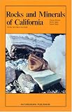 Rocks and Minerals of California (Rock Collecting)