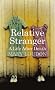 Relative Stranger: A Life After Death