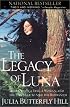 The Legacy of Luna: The Story of a Tree, a Woman and the Struggle to Save the Redwoods