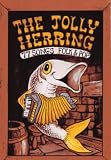 Jolly Herring: 77 Songs Folk and Pop (Classroom Music): 77 Songs Folk and Pop (Classroom Music)
