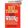 Why Things Go Wrong: Deming Philosophy in a Dozen Ten-Minute Sessions (Motivational Series)