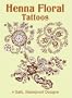 Henna Floral Tattoos (Dover Tattoos)