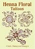 Henna Floral Tattoos