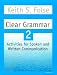 Clear Grammar 2: Activities for Spoken and Written Communication