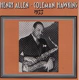 With Henry Red Allen & Horace Henderson 1933